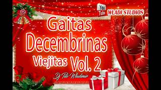 Gaitas Decembrinas Viejitas Vol 2 [upl. by Steffen153]