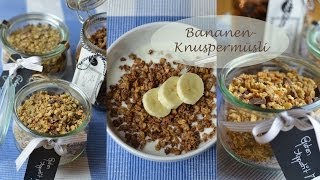 Knuspermüsli selbermachen mit Banane Nüssen Mandeln Kokos Ahornsirup und Schokostückchen [upl. by Caldera111]