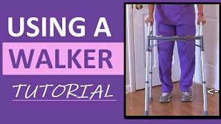 How to Use a Walker  How to Walk Ambulate with a Walker [upl. by Remde591]