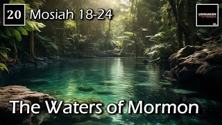 Come Follow Me  Mosiah 1824 The Waters of Mormon [upl. by Tertias]