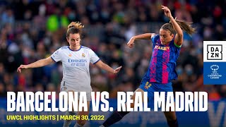 HIGHLIGHTS  Barcelona vs Real Madrid – UEFA Women’s Champions League 202122 [upl. by Sapphira]