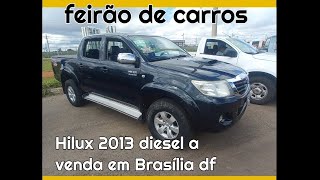 Hilux 2013 diesel e sw4 2007 a venda em Brasília df feirão oferta [upl. by Nil]