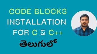 3 How to Install CodeBlocks in Windows  CodeBlocks Installation in Telugu [upl. by Anitsirhc]