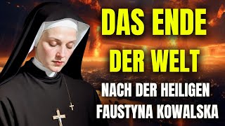 Das Was JESUS DER HEILIGEN FAUSTYNA OFFENBART HAT Hat Die Ganze WELT SCHOCKIERT Was Erwartet Uns [upl. by Atima]