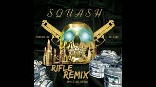 SQUASH RIFLE TING A LING RIDDIM REFIX [upl. by Kristofer]