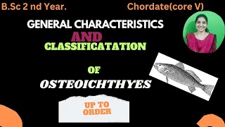 Osteichthyes bsc 2nd yearBony fish General characteristics and classification up to orderpises [upl. by Lasky]