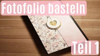 XXL Fotofolio ✿ Fotoalbum selber basteln ✿ Teil 1 ✿ Album selber basteln ✿ Basteln mit Papier [upl. by Kerekes90]