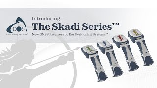 Announcing a New Line of GNSS Receivers The Skadi Series™ by Eos Positioning Systems® [upl. by Dlanor982]