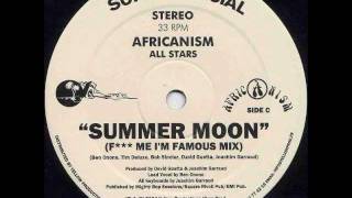 Africanism All Stars  Summer Moon F Me Im Famous Mix [upl. by Aneeh]