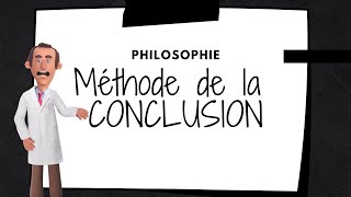 Méthode de PHILOSOPHIE  La conclusion [upl. by Aehtorod14]