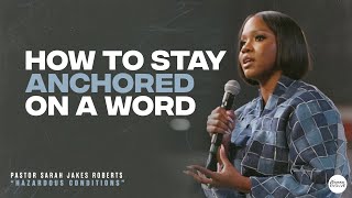 How to Stay Anchored On A Word X Sarah Jakes Roberts [upl. by Gomar735]