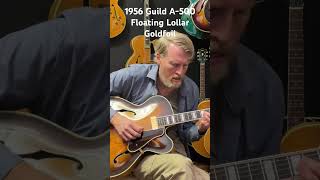 1956 Guild A500 with Lollar Goldfoil pickup find it at ThatRhythmMancom [upl. by Uriah537]