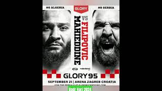 Nordine Mahieddine vs Nikola Filipovic  Glory 95 Zagreb Croatia review [upl. by Patterson748]