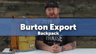 2018 Burton Export Backpack Review [upl. by Annayek]