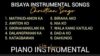 BEST VISAYANBISAYA CHRISTIAN SONGS LYRICS  INSTRUMENTALMINUS ONE [upl. by Akerehs]