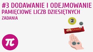 Dodawanie i odejmowanie pamięciowe liczb dziesiętnych  zadania 3  Działania na liczbach dziesiętn [upl. by Nyrol337]