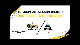 Into The Deep 202425 Season FTC Kickoff  Hinton Robotics Club [upl. by Asli]