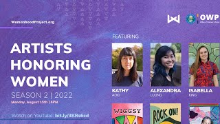 S02E05  Artists Honoring Women Kathy Aoki Alexandra Luong and Isabella King [upl. by Brew]