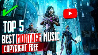 🔥Top 5 Best Montage Musics  Non Copyrighted   Montage Songs Free to Use  sorif1 [upl. by Durwyn]