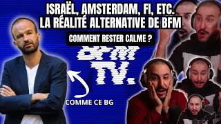 Amsterdam Israël FI etc La réalité ALTERNATIVE de BFquotNquot Comment rester CALME [upl. by Cynthy307]