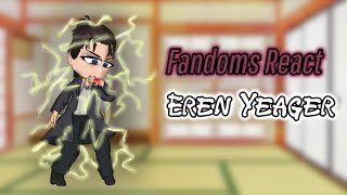 Fandoms react Pt1 Eren yeager  Pt 15  copyright  made by GalaxyTimes  SPOILER WARNING [upl. by Eatnahc926]