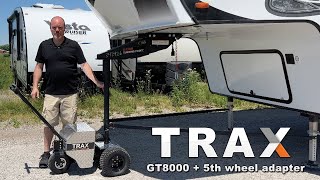 Trailer Mover  TRAX GT8000 with optional 5th Wheel Adapter kit [upl. by Adnicul778]