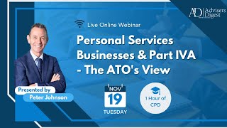 Only 109🚨 Join Our Webinar On Personal Services Businesses amp Part IVA  The ATOs View… [upl. by Nisay184]