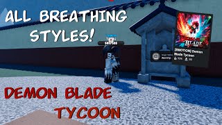 ALL BREATHING STYLES SHOWCASE  Demon Blade Tycoon  Roblox [upl. by Beverly]