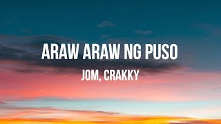 Araw araw ng puso Lyric video  Jom Crakky [upl. by Epul406]