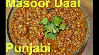 Sabut Masoor Dal Authentic Punjabi Recipe Video by Chawlaskitchencom [upl. by Damalus]