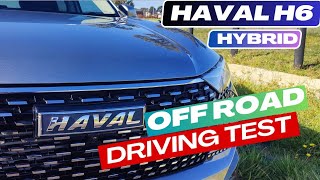 Haval H6 drive in OffRoad Conditions [upl. by Ladd]