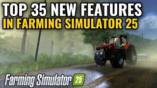 All the NEW FEATURES in Farming Simulator 25 You Need to Know About [upl. by Eiboj]