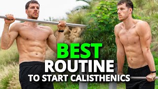 The Best Workout Routine to Start Calisthenics for Beginners [upl. by Mauricio]