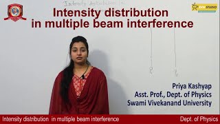 Physics  Intensity distribution in multiple beam interference  Priya Kashyap [upl. by Eng]