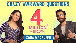 Crazy Awkward Questions With Ranveer Singh amp Sara Ali Khan [upl. by Aerdnaed]