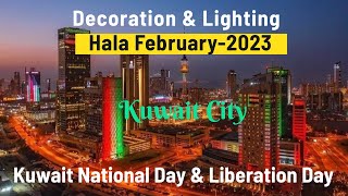 Hala February  2023  Kuwait National Day amp Liberation Day  Decorative Lighting at Kuwait City [upl. by Sletten]