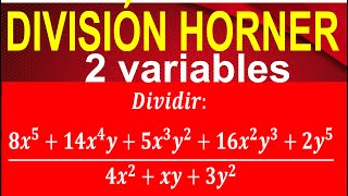 METODO DE HORNER EN POLINOMIOS DE 2 VARIABLES  Nivel Avanzado  Explicación Paso a Paso [upl. by Harihat610]