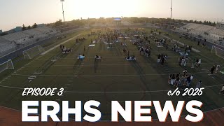 ERHS News Episode 3 co 2025 [upl. by Jo Ann470]