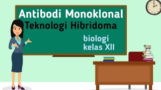 Materi Biologi Antibodi Monoklonal amp Teknologi Hibridoma [upl. by Ellennoj]