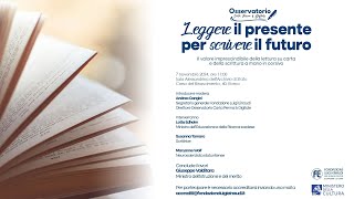 Leggere il presente per scrivere il futuro [upl. by Aivatnuahs]