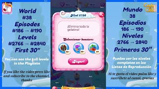 World 38 Levels 2766 ➡️ 2840  First 30quot  Candy Crush Saga [upl. by Bremble468]