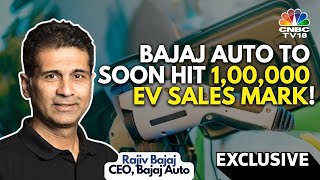 Bajaj Auto To Soon Hit The 100000 EV Sales Milestone  Rajiv Bajaj Exclusive  CNBC TV18 [upl. by Emogene]