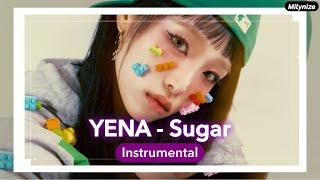 YENA ‘Sugar’ Instrumental [upl. by Hennahane]