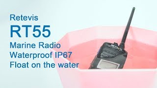 Retevis RT55 Marine Radio IP67 and Float test [upl. by Fraase]