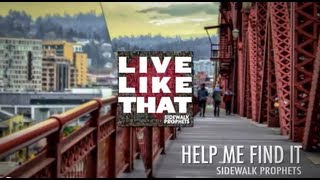 Sidewalk Prophets Help Me Find It Official Lyric Video [upl. by Eitsirc407]