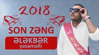 Ələkbər Yasamallı  Son Zəng [upl. by Ttereve]