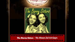 The Barry Sisters – Vie Aheen Zol Ich Gayn [upl. by Zelazny]