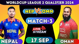 LIVE NEPAL vs OMAN WORLDCUP LEAGUE 2 QUALIFIER 2024 MATCH 3 live nepal vs oman 2024 [upl. by Tshombe952]