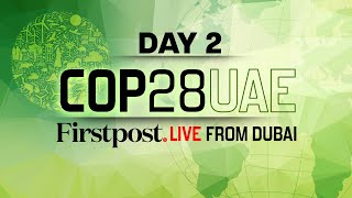 COP28 Summit 2023 LIVE World Leaders Attend Climate Change Summit in Dubai  Day 2  COP28 UAE [upl. by Vaules]