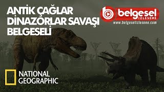 Dinozorlar Çağı Savaşı Belgeseli  Türkçe Dublaj [upl. by Aland]